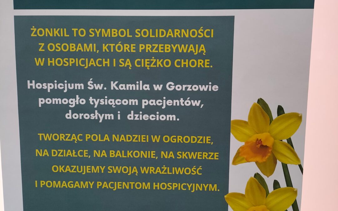 Włączamy się do akcji ,,POLA NADZEI” na rzecz Hospicjum św. Kamila w Gorzowie Wlkp.