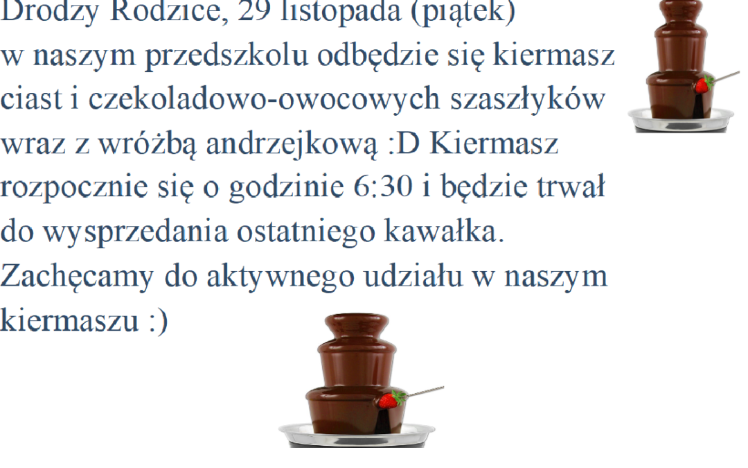Andrzejkowy kiermasz ciast i  czekoladowo-owocowych szaszłyków