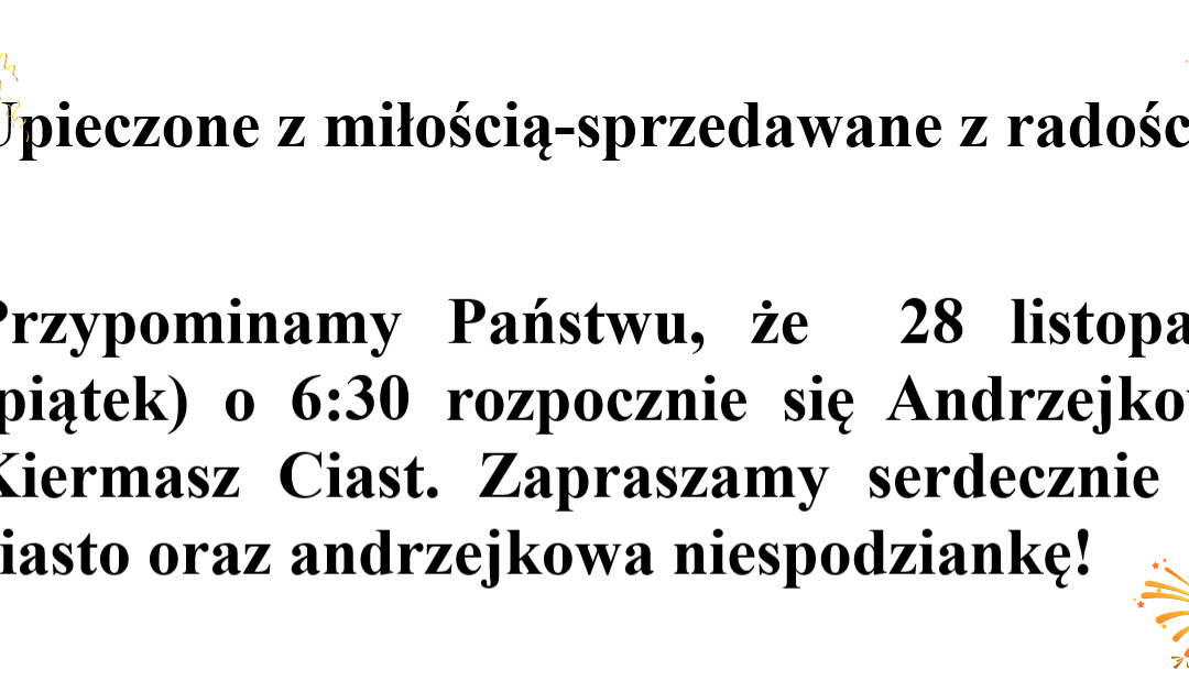 Andrzejkowy Kiermasz Ciast